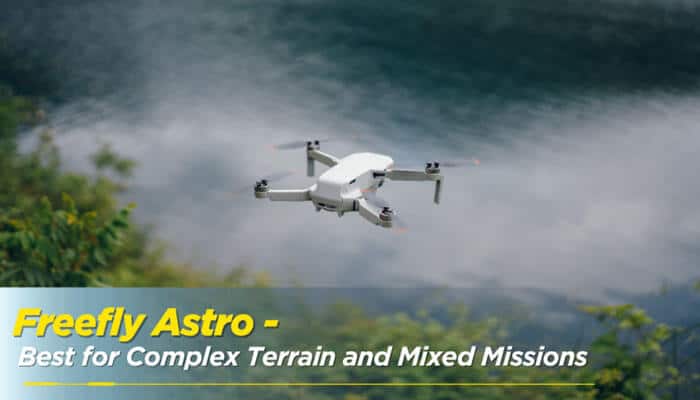 Freefly Astro Best for Complex Terrain and Mixed Missions - Robo Drone Tech - RoboDroneTech Best Drone for Aerial Mapping featuring Freefly Astro UAV flying over complex terrain for precision surveying, topographic mapping, infrastructure inspection, and geospatial data collection